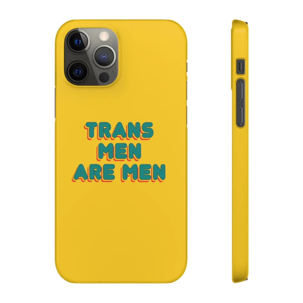 Trans Men Are Men Phone Case for Apple & Samsung