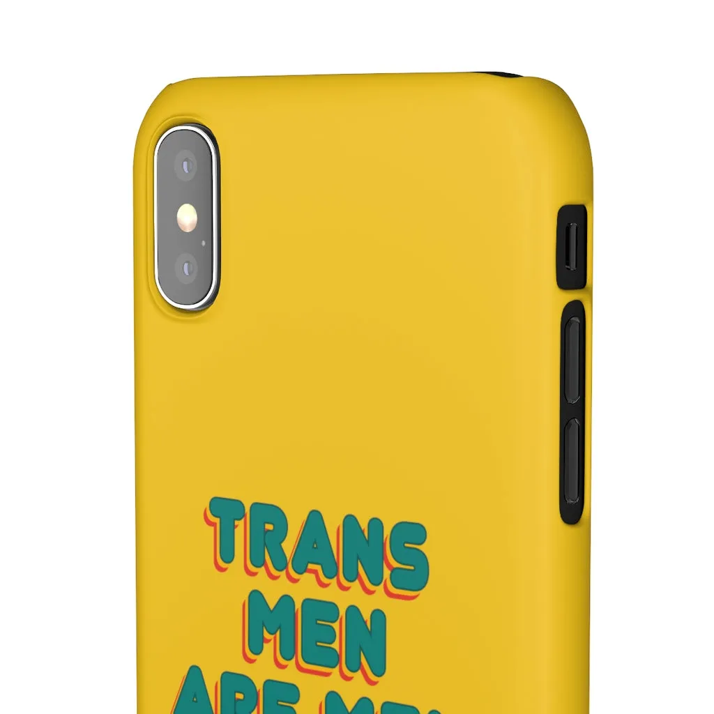 Trans Men Are Men Phone Case for Apple & Samsung